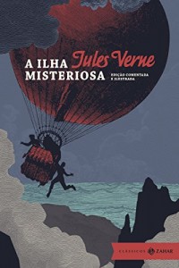 Baixar A ilha misteriosa: edição comentada e ilustrada (Clássicos Zahar) pdf, epub, eBook