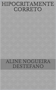 Baixar HIPOCRITAMENTE CORRETO pdf, epub, eBook