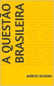 Baixar A QUESTÃO BRASILEIRA pdf, epub, eBook