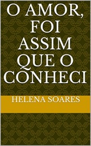 Baixar O amor, foi assim que o conheci pdf, epub, eBook
