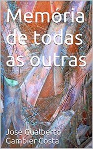 Baixar Memória de todas as outras pdf, epub, eBook