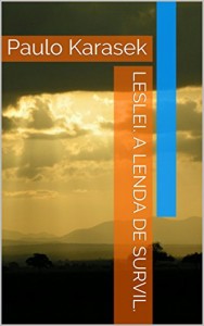 Baixar Leslei. A lenda de Survil. pdf, epub, eBook