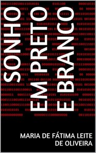 Baixar Sonho em preto e branco pdf, epub, eBook