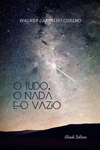 Baixar O Tudo, o Nada e o Vazio pdf, epub, eBook