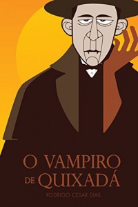 Baixar O vampiro de Quixadá pdf, epub, eBook