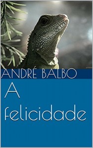 Baixar A felicidade pdf, epub, eBook