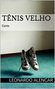 Baixar Tênis Velho: Conto pdf, epub, eBook
