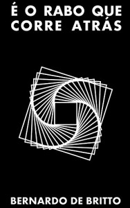 Baixar É O RABO QUE CORRE ATRÁS pdf, epub, eBook