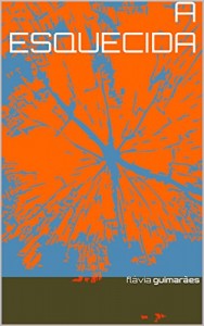 Baixar A esquecida pdf, epub, eBook
