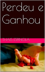 Baixar Perdeu e Ganhou pdf, epub, eBook