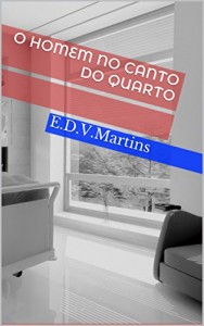 Baixar O homem no canto do quarto pdf, epub, eBook