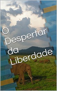 Baixar O Despertar da Liberdade pdf, epub, eBook