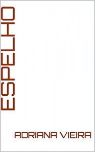 Baixar ESPELHO pdf, epub, eBook