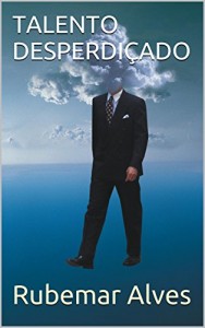 Baixar TALENTO DESPERDIÇADO pdf, epub, eBook