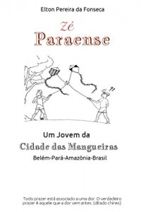 Baixar Zé Paraense: Um Jovem da Cidade das Mangueiras pdf, epub, eBook