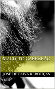 Baixar Maldito Carrerão pdf, epub, eBook