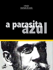 Baixar A parasita azul (Coleção Machado de Assis) pdf, epub, eBook