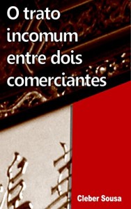 Baixar O trato incomum entre dois comerciantes pdf, epub, eBook