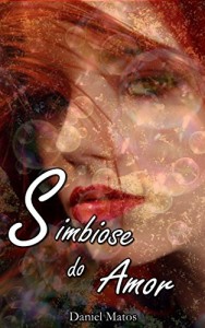 Baixar Simbiose do Amor pdf, epub, eBook