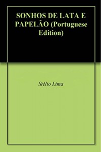 Baixar SONHOS DE LATA E PAPELÃO pdf, epub, eBook
