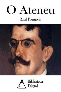 Baixar O Ateneu pdf, epub, eBook