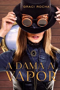 Baixar A Dama a Vapor pdf, epub, eBook