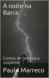 Baixar À noite na Barra: Contos de fantasia e suspense pdf, epub, eBook