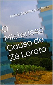 Baixar O Misterioso Causo de Zé Lorota pdf, epub, eBook