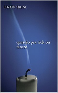 Baixar questão pra vida ou morte pdf, epub, eBook