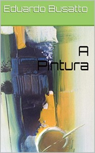 Baixar A Pintura pdf, epub, eBook
