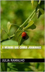 Baixar A menina que comia joaninhas pdf, epub, eBook