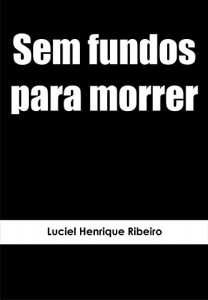 Baixar Sem fundos para morrer pdf, epub, eBook