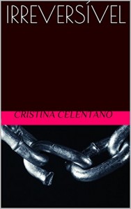 Baixar IRREVERSÍVEL pdf, epub, eBook