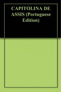 Baixar CAPITOLINA DE ASSIS pdf, epub, eBook