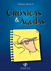 Baixar Crônicas e Agudas pdf, epub, eBook
