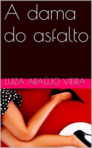 Baixar A Dama do Asfalto pdf, epub, eBook
