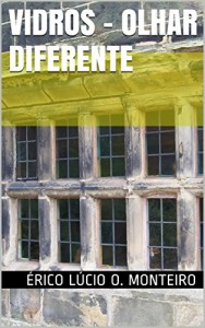 Baixar Vidros – olhar diferente pdf, epub, eBook