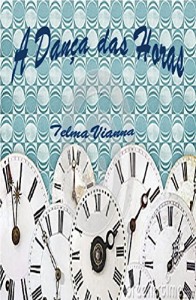 Baixar A Dança das Horas pdf, epub, eBook