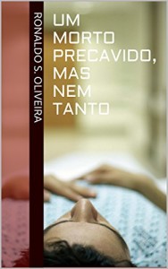 Baixar Um Morto Precavido, Mas Nem Tanto pdf, epub, eBook