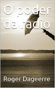 Baixar O poder da radio pdf, epub, eBook