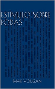 Baixar Estímulo sobre rodas pdf, epub, eBook