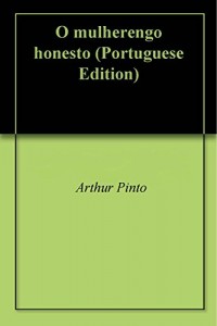 Baixar O mulherengo honesto pdf, epub, eBook
