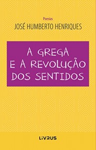 Baixar A grega e a revolução dos sentidos pdf, epub, eBook