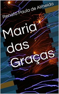 Baixar Maria das Graças pdf, epub, eBook