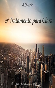 Baixar 2º Tratamento para Clara (Tratamentos) pdf, epub, eBook