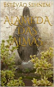 Baixar Alameda das Almas pdf, epub, eBook