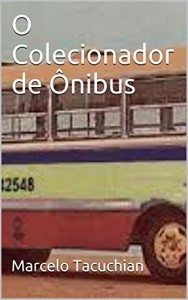 Baixar O Colecionador de Ônibus pdf, epub, eBook