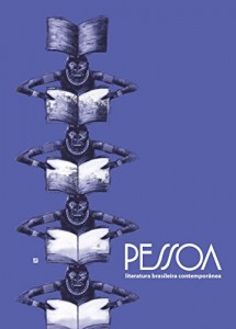Baixar Pessoa – edição especial Salão do Livro de Paris 2015: Literatura brasileira contemporânea pdf, epub, eBook