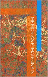Baixar Memórias e-marginais pdf, epub, eBook