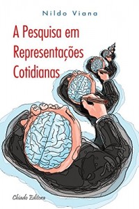 Baixar A Pesquisa Em Representações Cotidianas pdf, epub, eBook